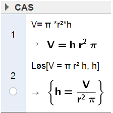 Regning med formler i CAS
kommandoen Løs["formel", "variabel"]