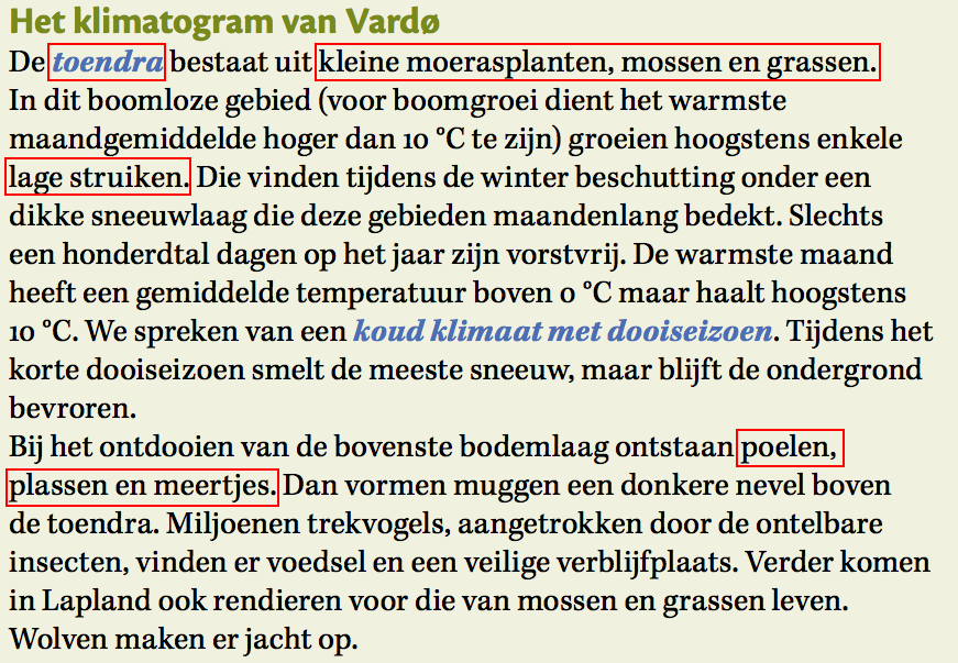 5. We lezen de uitleg over het klimaat van Vardo in de groene kader en bekijken de foto van de vegetatie.  Wat in het rood omkaderd is, moet je kennen! 