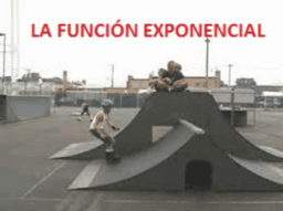 La función exponencial 