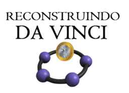 Reconstruindo Da Vinci