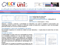 Poster_Jorge Duarte_Paula Cruz e Sidnei Cruz_A utilização do software GeoGebra no estudo de Funções Afim e Quadrática _IGUniCV_27 e 28-07-2017.pdf