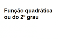 Função do 2° Grau