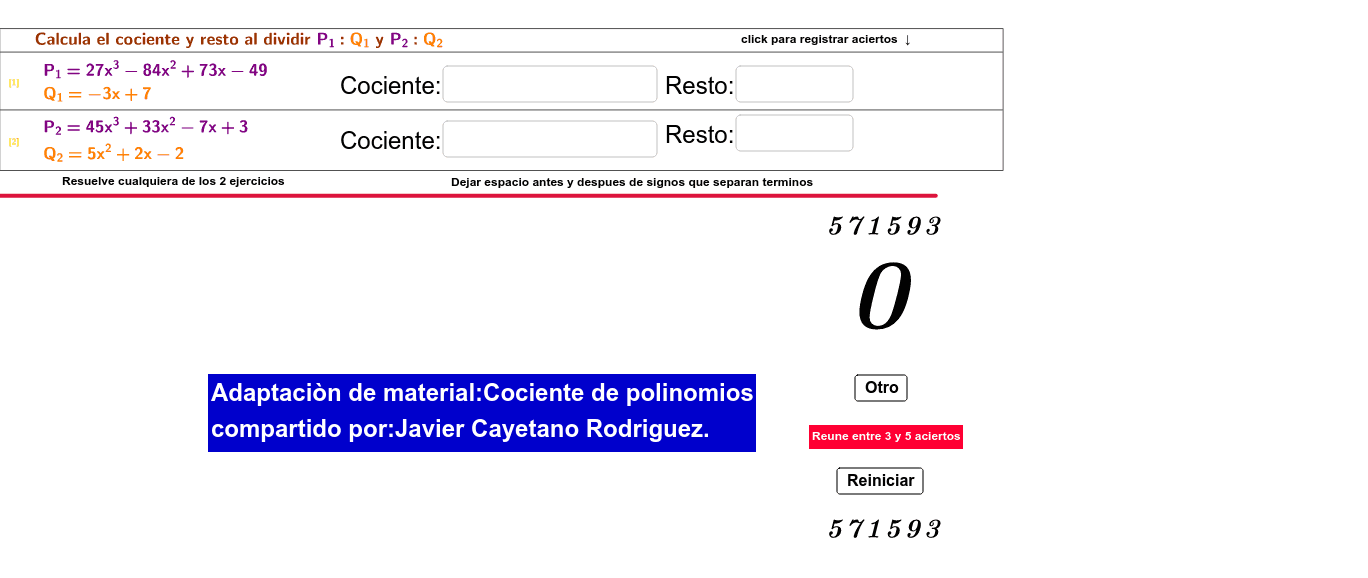 Practica la división de polinomios...