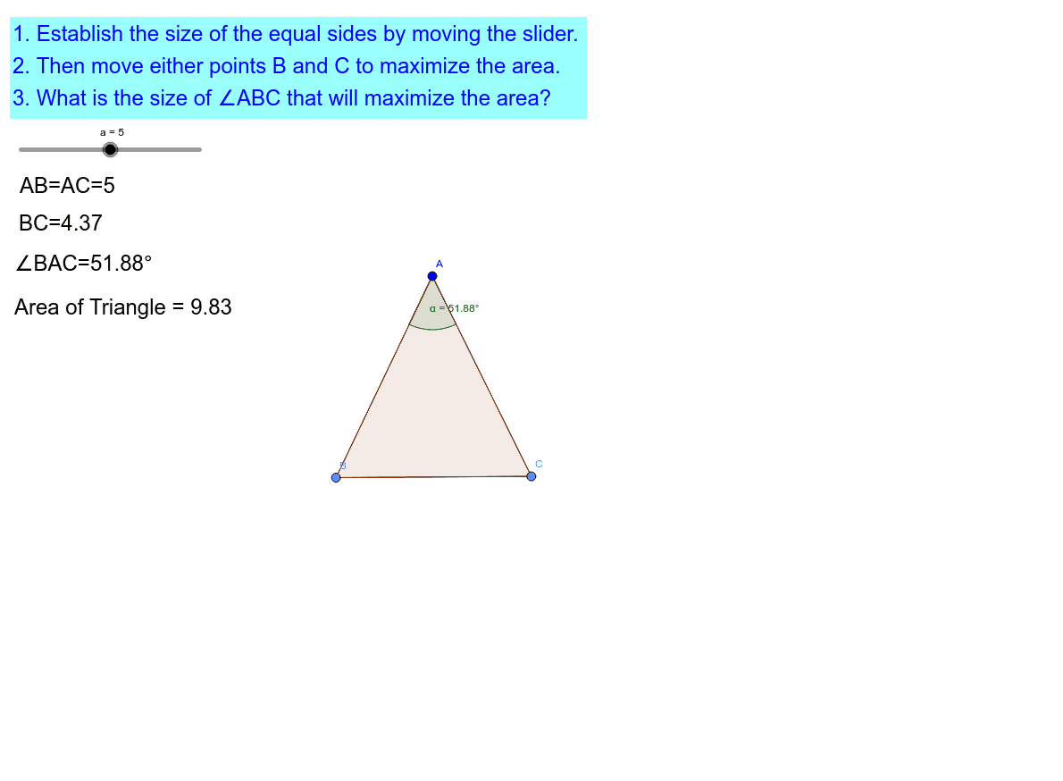 Maximize the area of an isosceles triangle – GeoGebra