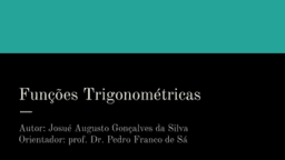 Funções Trigonométricas