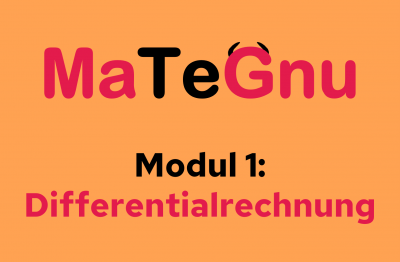 MaTeGnu Modul 1: Differentialrechnung - Tierischer Einstieg