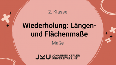 Wiederholung: Längen- und Flächenmaße