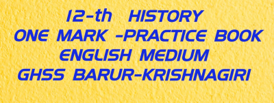 12-th-HISTORY -English Medium-One Mark