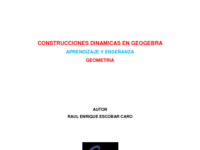 construcciones dinamicas en geogebra, aprendizaje y enseñanza geometria.pdf