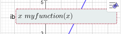 ...GeoGebra considers it as "x myfunction(x)".