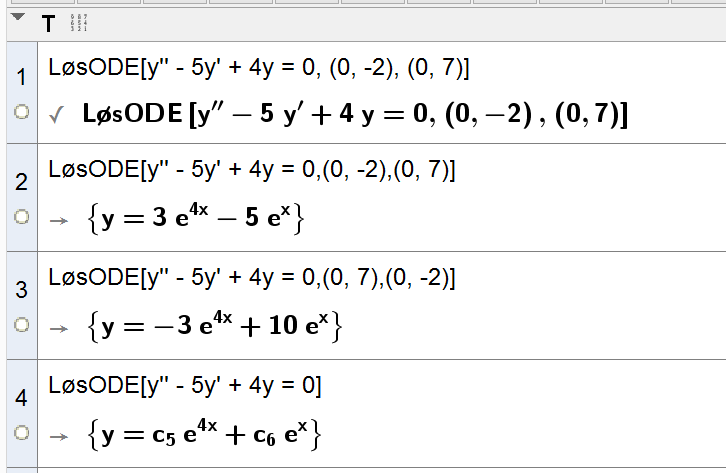 Brukte kommandoen LøsODDE[] med betingelsene (0,-2) og (0,7)