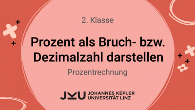 Prozent als Bruch- bzw. Dezimalzahl darstellen