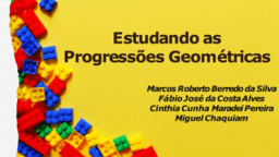 PROGRESSÃO GEOMÉTRICA