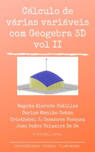 Cálculo de várias variáveis com Geogebra 3D. Vol II