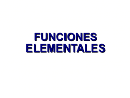 Funciones Elementales