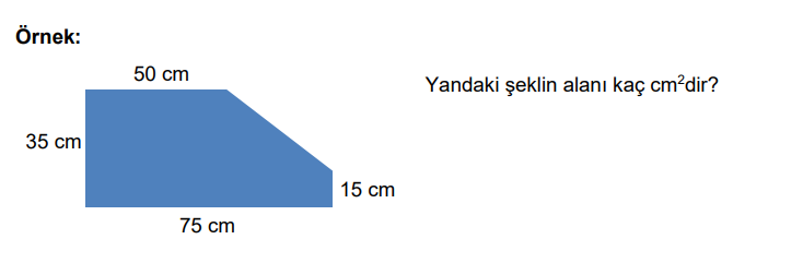 [size=100]Verilen şekli, alanını hesaplamayı bildiğimiz şekillere parçalayarak alanı hesaplayabiliriz.[/size]
