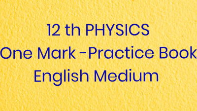 12 th -PHYSICS -English Medium-One Mark