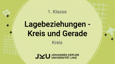 Lagebeziehungen - Kreis und Gerade