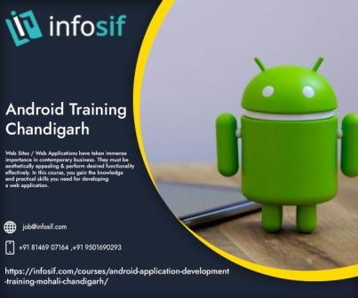 Android Training Course in Chandigarh | INFOSIF