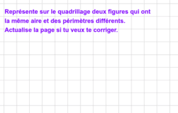 Les aires des figures usuelles (visualisation et exercices)