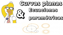 CURVAS PLANAS y ECUACIONES PARAMÉTRICAS