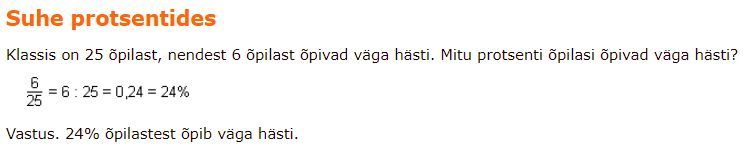 2. LOE. Loe, kuidas väljendada suhet protsendina. Allikas www.matemaatika.edu.ee