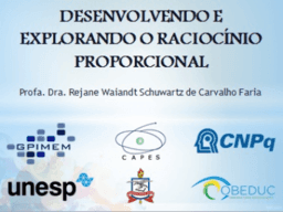 DESENVOLVENDO E EXPLORANDO O RACIOCÍNIO PROPORCIONAL