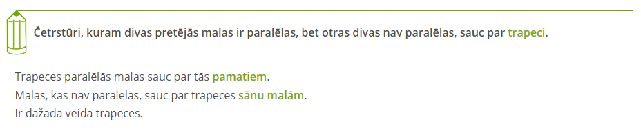 6. Izlasi, kāda ir trapeces definīcija.