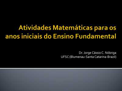 Atividades Matemáticas para os anos iniciais do Ens. Fund