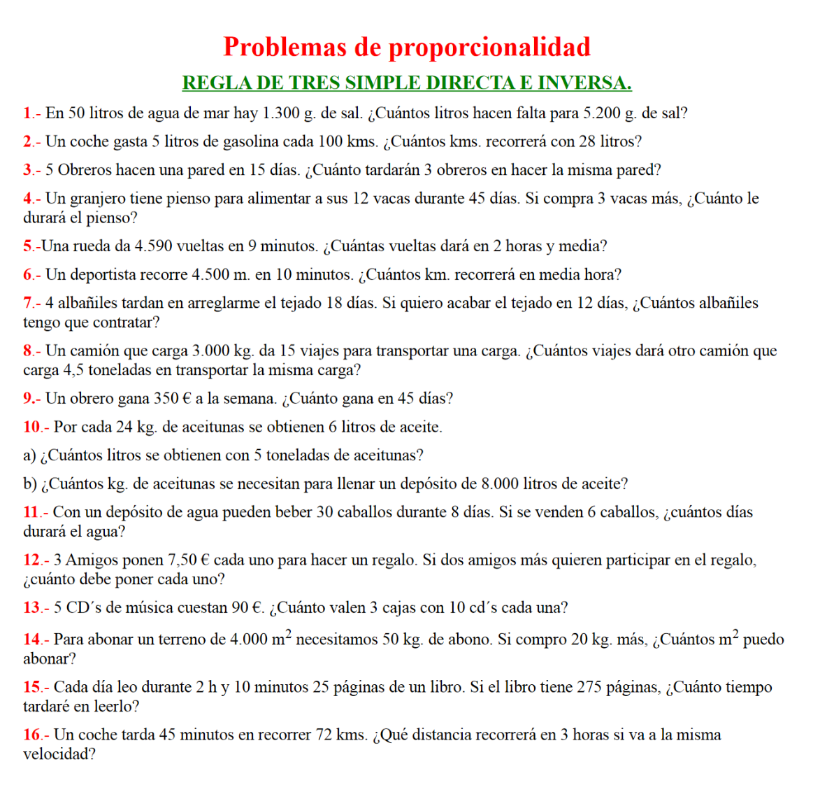 Hola chicos, deberán realizar estos ejercicios de [url=https://calculadorasonline.com/calculadora-regla-de-tres-compuesta-simple-directa-inversa/]regla de tres[/url] para que practiquen lo aprendido en el tema de proporcionalidad directa e inversa.