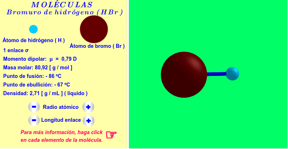 Bromuro de hidrógeno ( haga click en cada elemento de la molécula ).