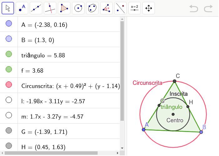 Circunferência inscrita e circunferência circunscrita a um triângulo GeoGebra Circunferência inscrita e circunferência circunscrita a um triângulo GeoGebra