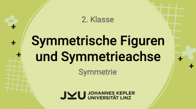 Symmetrische Figuren und Symmetrieachse