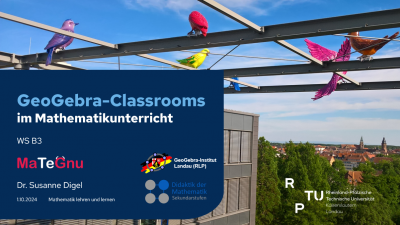 GeoGebra-Tagung RLP - GeoGebra Classrooms