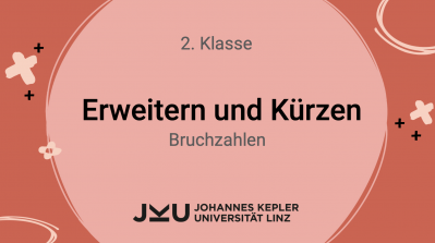 Bruchzahlen: Erweitern und Kürzen