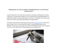 Mastering the Art of Essay Writing_ Unleashing the Power of AI Tools and Custom Services.pdf