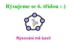 Rýsujeme se 6. třídou :-)