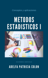 Métodos estadísticos I para Economía Agrícola