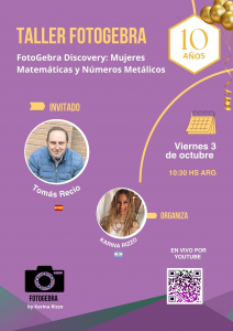 FotoGebra Discovery: Mujeres Matemáticas y Núm. Metálicos